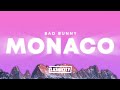 Bad Bunny – MONACO (Letra)