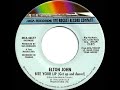 1977 HITS ARCHIVE: Bite Your Lip (Get Up And Dance!) - Elton John (stereo 45 single version)