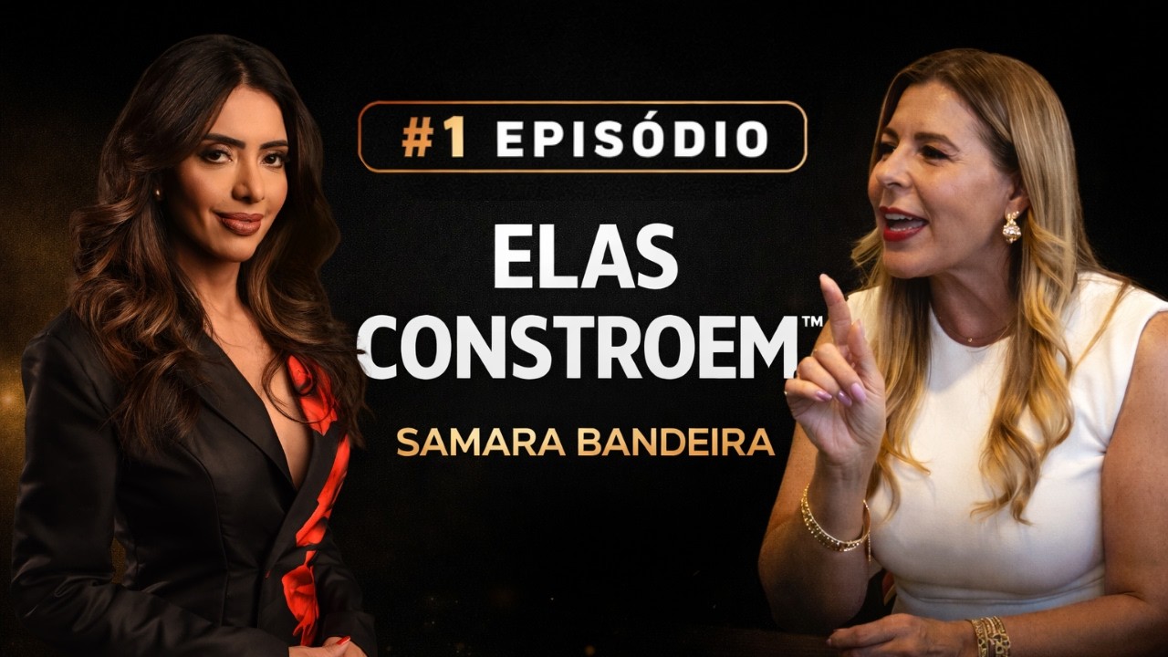 Podcast Elas Constroem — Episódio 01