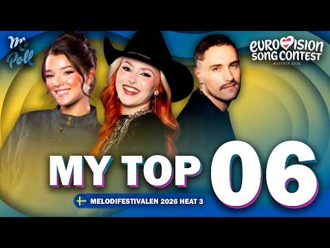 🇸🇪 Melodifestivalen 2026 (Heat 3) | My Top 6 | Sweden Eurovision 2026 (Comments & Ratings)