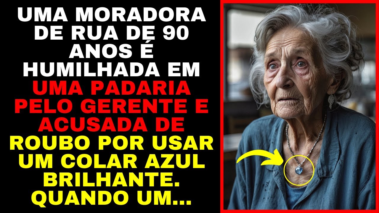 MENDIGA de 90 ANOS é HUMILHADA em uma Padaria e ACUSADA de ROUBO por usar um COLAR AZUL, mas ela...