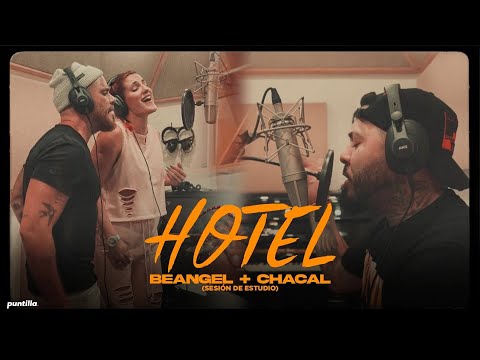 Beangel, Chacal - Hotel (Video Estudio)