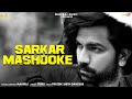 Sarkar Mashooke | Mahiraj | Official Punjabi Song 2021 || Kisan Anthem || New