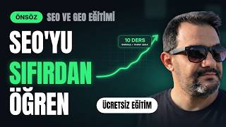 Sıfırdan Google SEO Eğitimi | Ücretsiz SEO ve GEO Dersleri