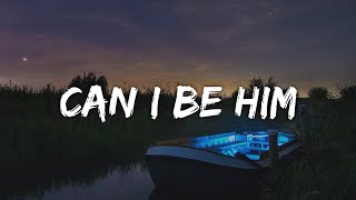 James Arthur - Can I be Him (Lyrics)