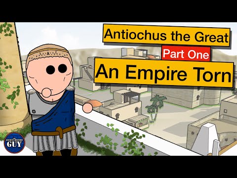 Antiochus the Great | Part One| An Empire Torn