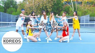 [Koreos] Weki Meki 위키미키 - I don't like your Girlfriend Dance Cover 댄스커버