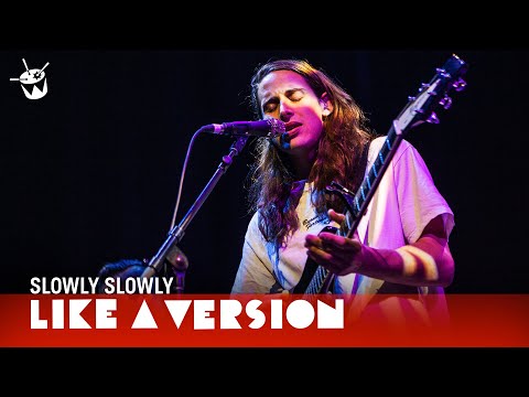 Slowly Slowly covers Bon Iver 'Skinny Love' for Like A Version