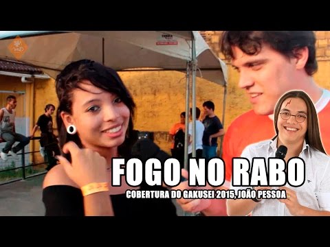 FOGO NO RABO - Gakusei 2015, João Pessoa