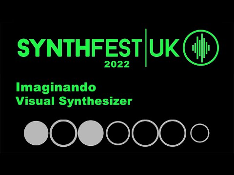 SynthFest 2022 - Imaginando Visual Synthesizer