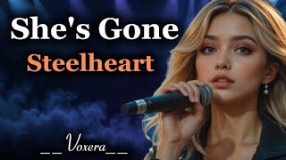 Download lagu Steelheart - She's Gone (Lyrics) | Cover by Voxera  mp3