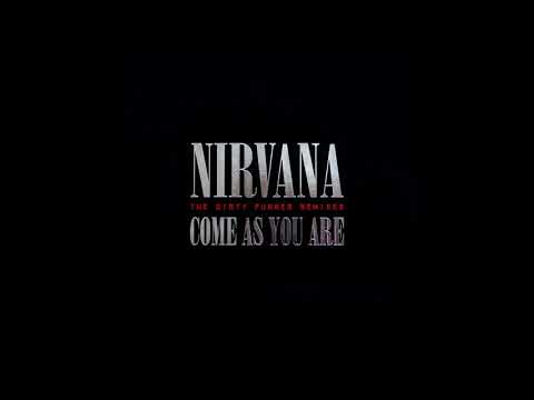 Nirvana - Come As You Are [Dirty Funker Remix] HQ