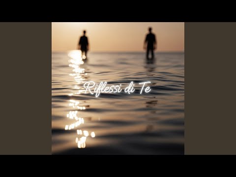Riflessi di Te