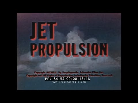 1950s JET PROPULSION  HOW A JET ENGINE WORKS  EDUCATIONAL FILM   MCDONNELL F2H-2 BANSHEE 84154