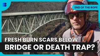 Inspecting Californias Tallest Bridge After Wildfire | End of the Rope