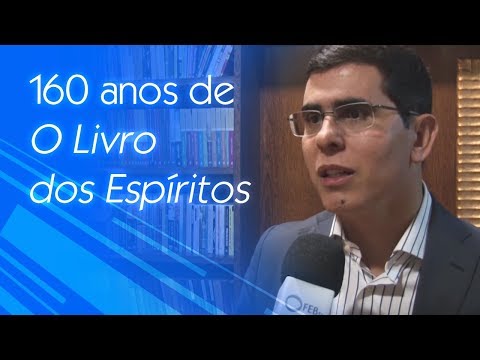 160 anos de O Livro dos Espíritos - Haroldo Dutra - Acontece