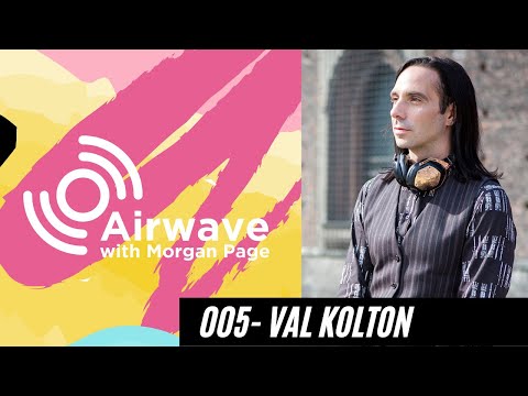 Airwave 005   Val Kolton