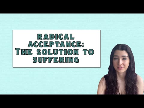 RADICAL ACCEPTANCE: When painful situations are out of your control