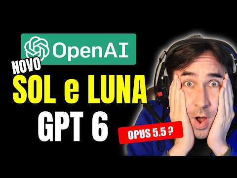 NOVO GPT 6 Sol e Luna Barateando a iA Tem Claude OPUS 5.5 Para Atrapalhar a Estréia
