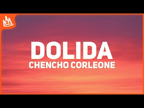 Chencho Corleone & Rauw Alejandro – Dolida [Letra]