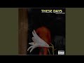 These Days (feat. Jewel)