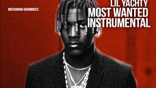 Lil Yachty "Most Wanted" instrumental Prod. by Dices *FREE DL*