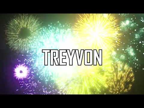 HAPPY BIRTHDAY TREYVON