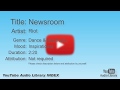 Newsroom Riot Dance Electronic Inspirational YouTube Audio Library BGM