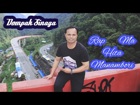 Dompak Sinaga - Rap Ma Hita Manambori (Video Music)