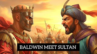 Sultan Salahuddin and King Baldwin Meetup - war - king baldwin and sultan history in urdu - hindi