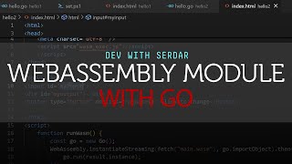 How to create a simple WebAssembly module with Go