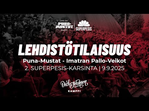Lehdistötilaisuus 9.9.2025 Puna-Mustat – Imatran Pallo-Veikot
