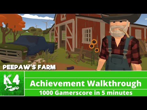 Peepaw's Farm - 100% Achievement Guide/Walkthrough (1000 GAMERSCORE IN 5 MINUTES!)