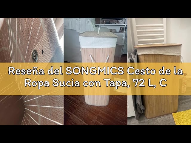 Vídeo relacionado con SONGMICS Cesto de la Ropa Sucia con Tapa, 72 L, Cesta de Lavandería de Bambú, Plegable, con Bolsa Lavable Extraíble, Asas, para Lavandería, Dormitorio, Natural LCB10Y