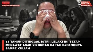 Download lagu AFTER 13 YEARS HAS BEEN LEFT BY HIS WIFE, THIS MAN CONTINUES TO CARE FOR A CHILD WHO IS NOT HIS F... mp3