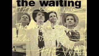 The Waiting - Wonderstuff