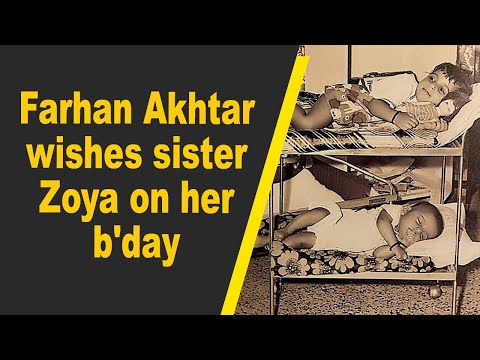 Farhan Akhtar wishes sister Zoya on b'day, post throwback pic