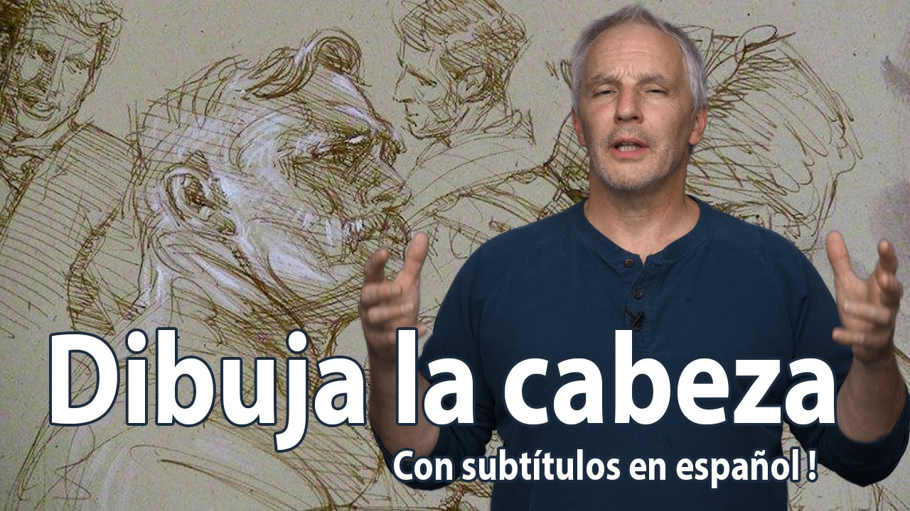 Cómo dibujar la cabeza y cara / rostro / retrato con Steve Huston con subtítulos en español PARTE 1