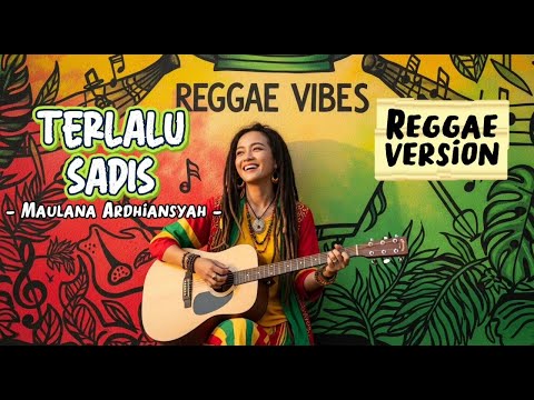 Maulana Ardiansyah - TOO SADISTIC | Reggae Cover Version
