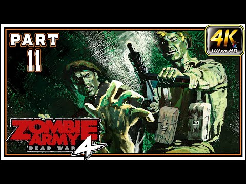 ZOMBIE ARMY 4 DEAD WAR Full Gameplay Walkthrough PART 11 - Molte Nightmare Chapters 3 & 4 [4K 60FPS]