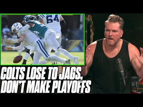 Pat McAfee Reacts To Colts EMBARRASSING Loss To Jaguars, Missing Playoffs