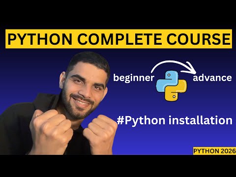Lecture 2 Python Installation Complete Setup Python Full Course 2026