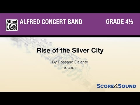 Rise of the Silver City, by Rossano Galante – Score & Sound
