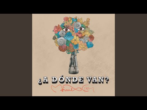 ¿A Dónde Van? (Versión "La Memoria Infinita")