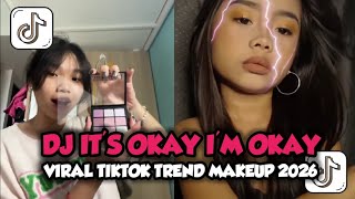 Download lagu DJ IT'S OKAY I'M OKAY MAKEUP VIRAL TIKTOK TREND 2026 - DJ GENZ REMIX mp3