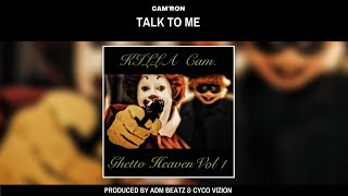 Cam'ron – Talk To Me