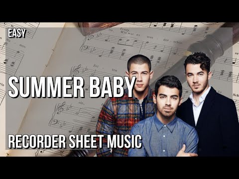 Recorder Sheet Music: How to play Summer Baby by Jonas Brothers