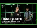 Hang Youth live met '(GE)WOONBELEID' | 3FM Live Box | NPO 3FM