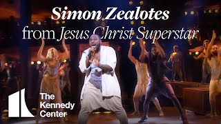 &#39;Simon Zealotes&#39; from Jesus Christ Superstar | Feb. 22 - Mar. 13, 2022 @ The Kennedy Center