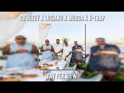 DJ Jeezy ft. Luciano ft. Murda ft. K-Trap - Pay Per View (Speed Up)